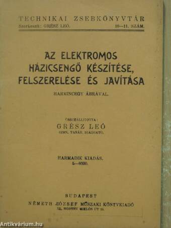 Az elektromos házicsengő készítése, felszerelése és javítása