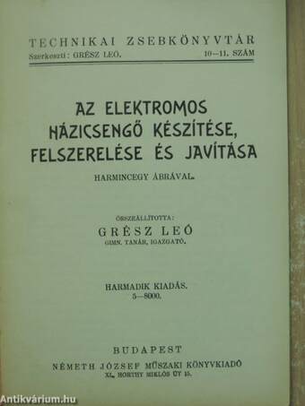 Az elektromos házicsengő készítése, felszerelése és javítása