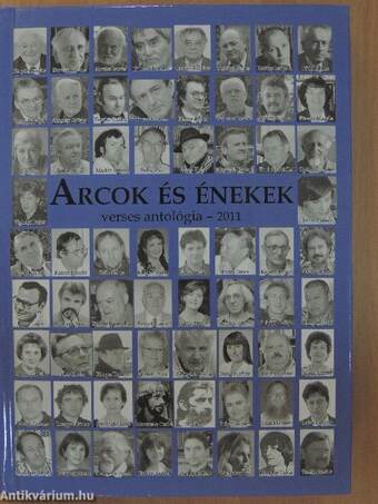 Arcok és énekek 2011