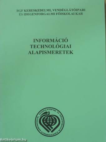 Információ technológiai alapismeretek