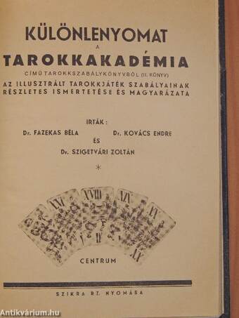 Különlenyomat a Tarokkakadémia című tarokkszabálykönyvből (II. könyv)