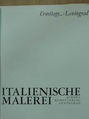 Ermitage Leningrad - Italienische Malerei