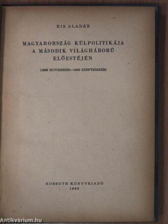 Magyarország külpolitikája a második világháború előestéjén