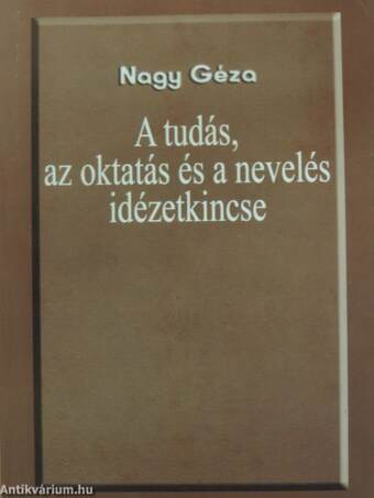 A tudás, az oktatás és a nevelés idézetkincse