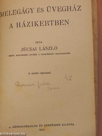 Hogyan készítsük el virágos kertünket/Családi ház zöldségeskertje/Melegágy és üvegház a házikertben