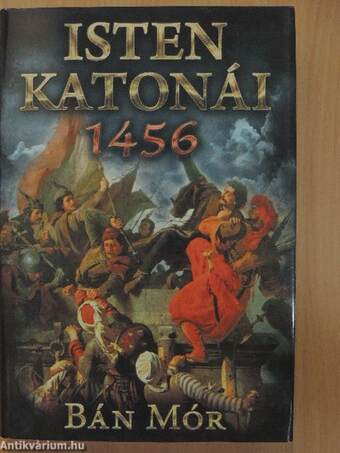 Isten katonái 1456