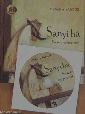 Sanyi bá - CD-vel