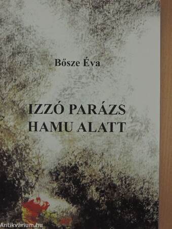 Izzó parázs hamu alatt