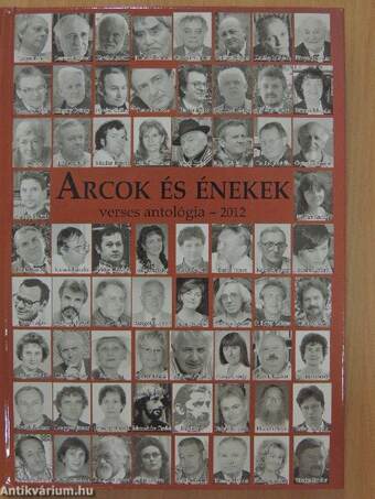 Arcok és énekek 2012