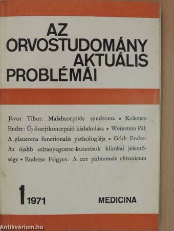 Az orvostudomány aktuális problémái 1971/1.