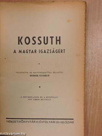 Kossuth a magyar igazságért