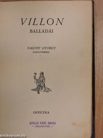 Villon balladái Faludy György átköltésében