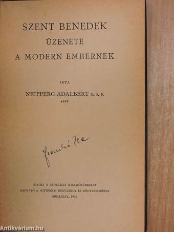 Szent Benedek üzenete a modern embernek