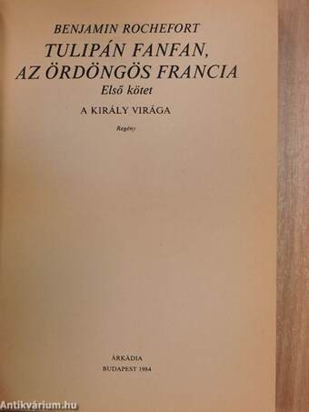 Tulipán Fanfan, az ördöngös francia I-II.