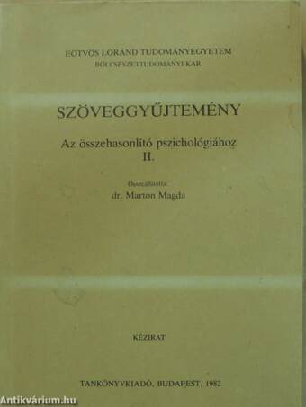 Szöveggyűjtemény az összehasonlító pszichológiához II.