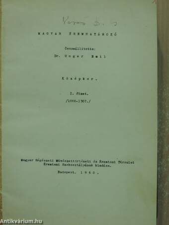 Magyar éremhatározó - Középkor I-II./Magyar éremhatározó - Ujkor I-IV./Magyar éremhatározó - Erdély I-II./Magyar éremhatározó - Vegyes/A későközépkori magyar pénzek verdejegyei