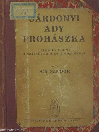 Gárdonyi/Ady/Prohászka