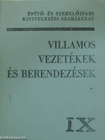 Építő- és szerelőipari kivitelezési szabályzat IX.