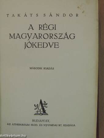 A régi Magyarország jókedve