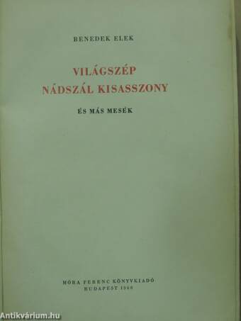 Világszép Nádszál Kisasszony és más mesék