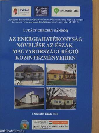 Az energiahatékonyság növelése az Észak-magyarországi régió közintézményeiben