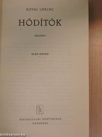 Hódítók I-II.