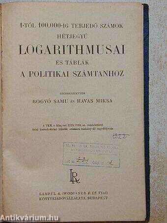 1-től 100.000-ig terjedő számok hétjegyű logarithmusai és táblák a politikai számtanhoz
