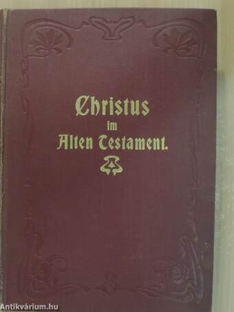 Christus im Alten Testament (gótbetűs)