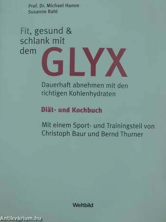 Fit, gesund & schlank mit dem Glyx