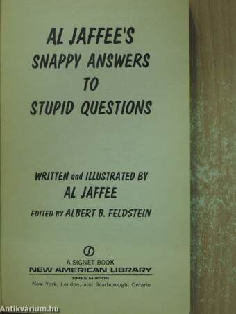 Al Jaffee's snappy answers to stupid questions