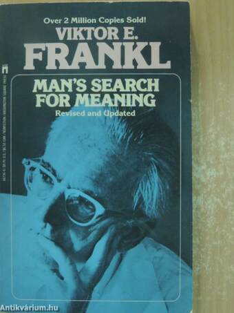 Man's search for meaning