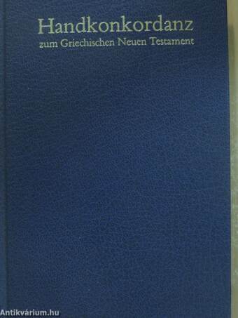 Handkonkordanz zum griechischen Neuen Testament/Pocket Concordance to the Greek New Testament