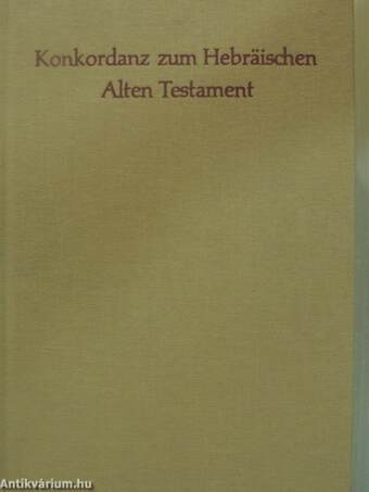 Konkordanz zum Hebräischen Alten Testament