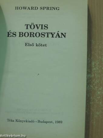 Tövis és borostyán I-II.