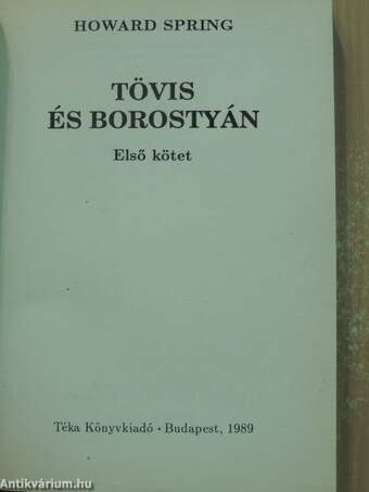 Tövis és borostyán I-II.