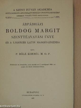 Árpádházi Boldog Margit szenttéavatási ügye és a legősibb latin Margit-legenda