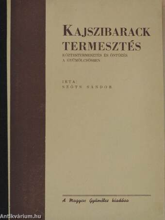 Kajszibarack termesztés