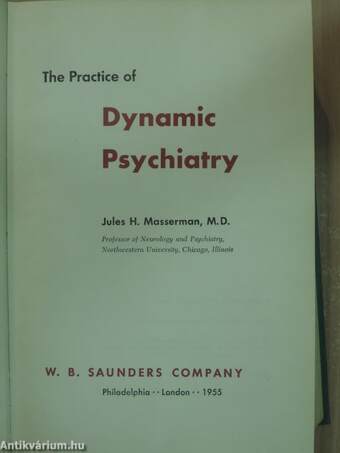 The Practice of Dynamic Psychiatry