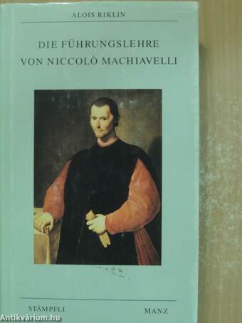 Die Führungslehre von Niccoló Machiavelli
