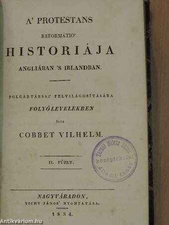 A' protestans reformátio' historiája Angliában 's Irlandban I-IV.