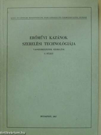 Erőművi kazánok szerelési technológiája 3.