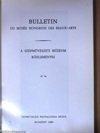 Bulletin du Musée Hongrois des Beaux-Arts 54.