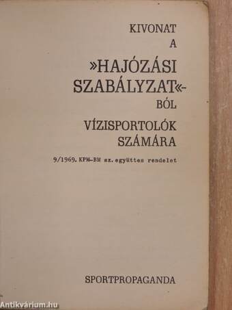 Kivonat a "Hajózási szabályzat"-ból vízisportolók számára