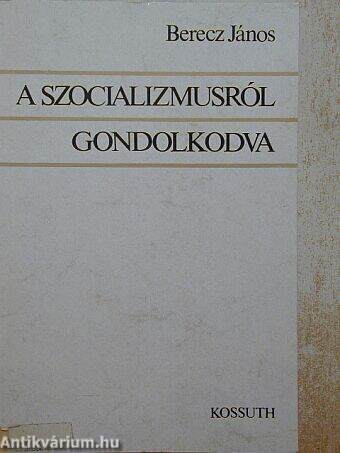 A szocializmusról gondolkodva