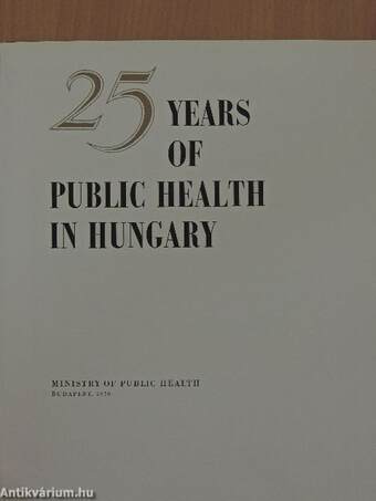 25 Years of Public Health in Hungary