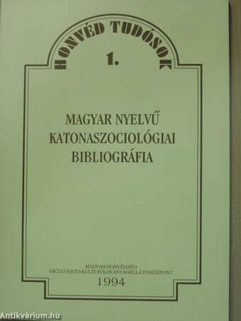 Magyar nyelvű katonaszociológiai bibliográfia