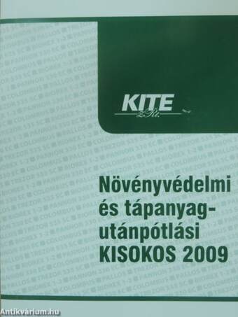 Növényvédelmi és tápanyag-utánpótlási kisokos 2009