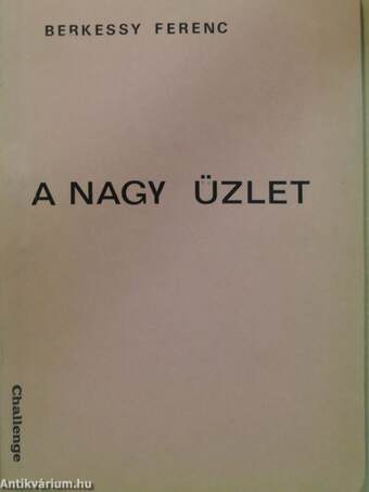 A nagy üzlet