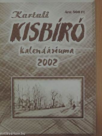 Kartali Kisbíró Kalendáriuma 2002