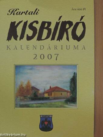 Kartali Kisbíró Kalendáriuma 2007